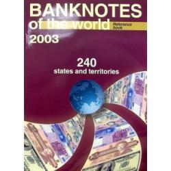 Банкноты стран мира денежное обращение, 2003 г. Каталог-справочник. Вып. 3