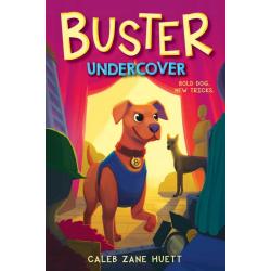 Buster Undercover / Huett Caleb Zane