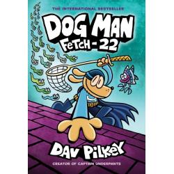 Dog Man. Fetch-22