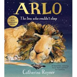 Arlo. The Lion Who Couldnt Sleep