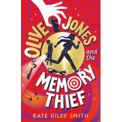 Olive Jones and the Memory Thief