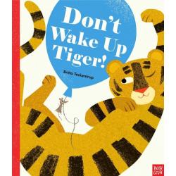 Dont Wake Up Tiger!