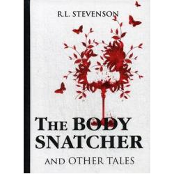 The Body Snatcher and Other Tales