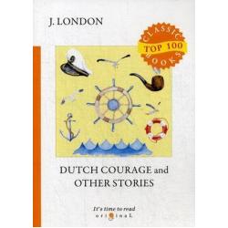 Dutch Courage and Other Stories