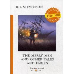 The Merry Men and Other Tales and Fables