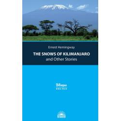 The Snows of Kilimanjaro and Other Stories