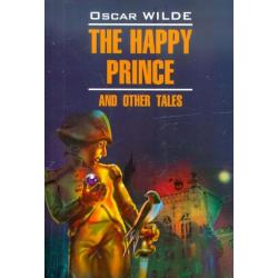 The Happy Prince and Other Tales