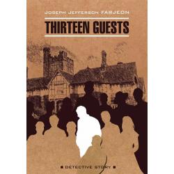 Thirteen Guests