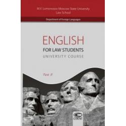 Английский язык для студентов-юристов. Часть II