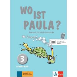 Wo ist Paula? 3. Deutsch für die Primarstufe. Arbeitsbuch mit Audios