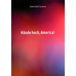 Hande hoch, America!